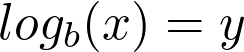 log_b(x) = y