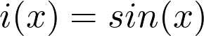 i(x) = sin(x)