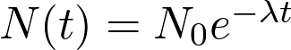 N(t) = N_0 e^{-\lambda t}