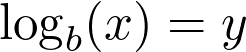 \log_b(x) = y