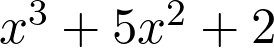  x^3 + 5x^2 + 2 