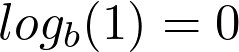 log_b(1)=0