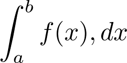 \[\int_{a}^{b} f(x),dx\]