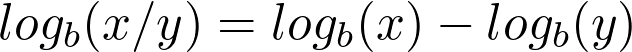 log_b(x/y) = log_b(x) - log_b(y)