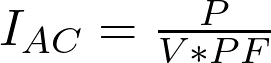  I_{AC} =  \frac{P}{V*PF} 