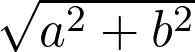  \sqrt{a^2 + b^2} 